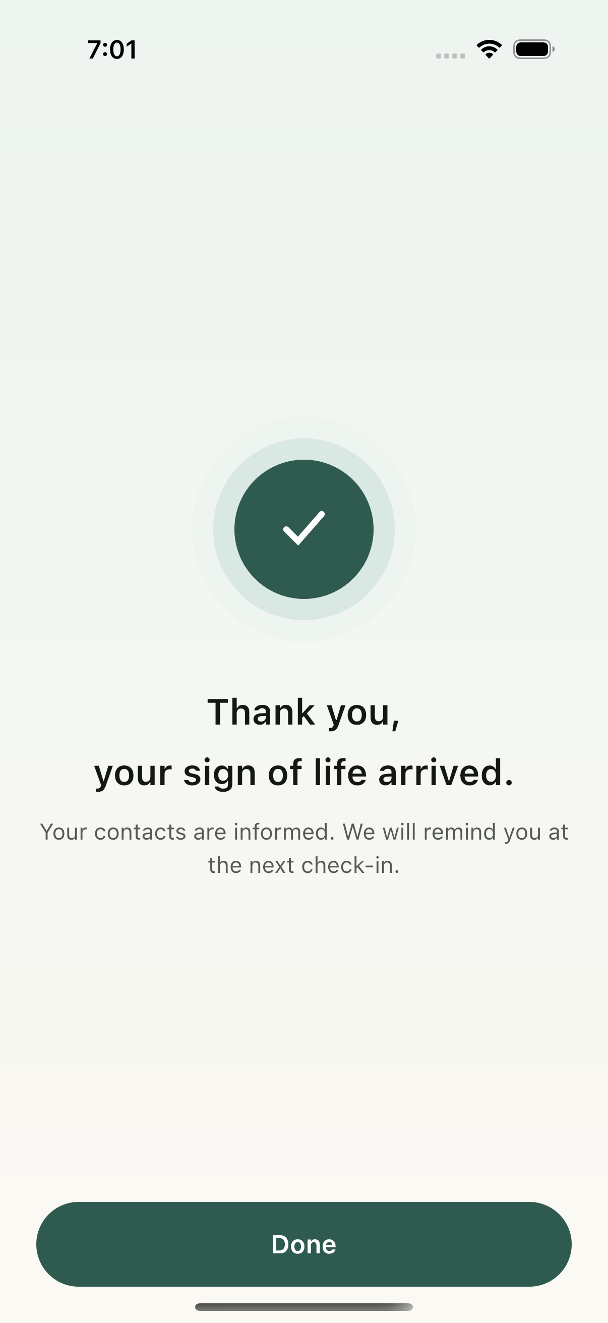 Confirmation screen: "Thank you, your sign of life arrived. Your contacts are informed."